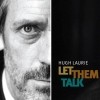Hugh Laurie, dr House glumas, glazbenik