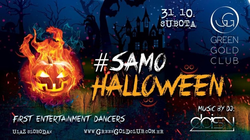 #nijesamo HALLOWEEN / 31.10. / Green Gold Club /Upad FREE