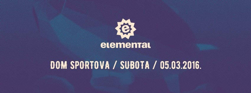 Elemental - Dan E @ Dom sportova