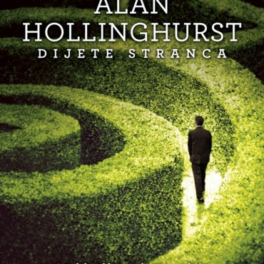 Alan Hollinghurst &quot;Dijete stranca&quot;