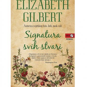 Elizabeth Gilbert: Signatura svih stvari