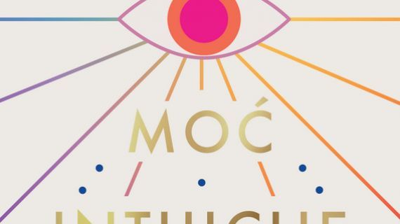 Čudotvorna moć intuicije