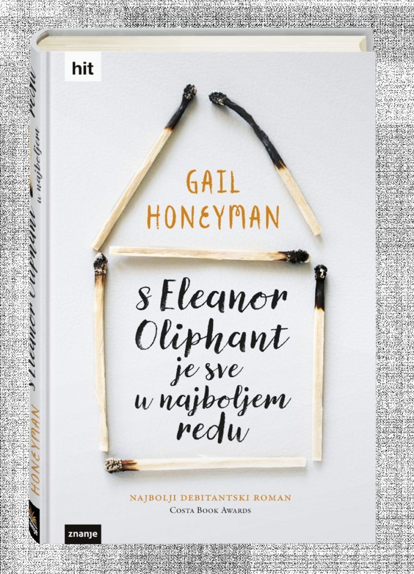 S Eleanor Oliphant je sve u najboljem redu – Gail Honeyman